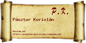 Pásztor Koriolán névjegykártya
